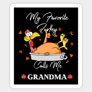 My Favorite Turkeys Calls Me Grandma Thanksgiving Sticker